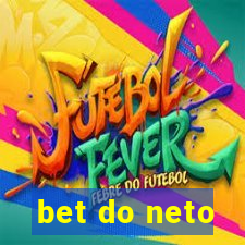 bet do neto